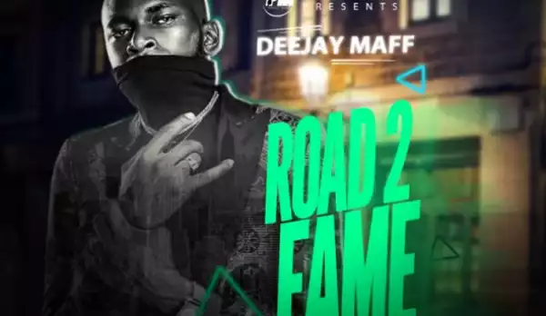 Dj Maff - Road2Fame November Edition